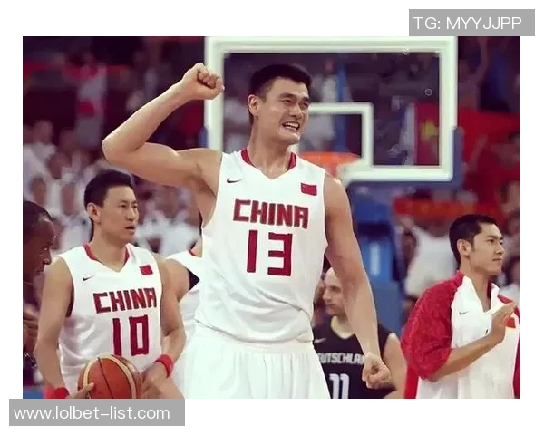 姚明领衔中国男篮强势击败新西兰队展现无与伦比的篮球实力